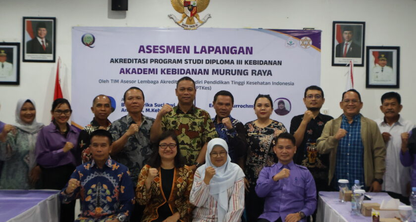 Asesmen Lapangan Prodi D III Kebidanan oleh LAM-PTKes ke Akbid Murung Raya